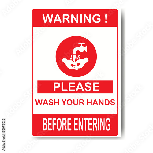 Vector illustration of stickers used for attention so that you wash your hands before entering