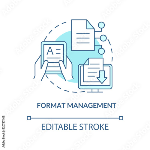 Format management turquoise concept icon. Content management system attribute abstract idea thin line illustration. Isolated outline drawing. Editable stroke. Arial, Myriad Pro-Bold fonts used