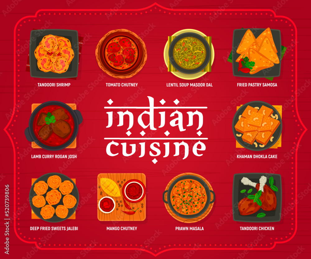 Indian cuisine menu, vector tandoori shrimp, tomato chutney and lentil soup masoor dal. Fried pastry samosa, lamb curry rogan josh and khaman dhokla cake. Deep fried sweets jalebi, mango chutney meals