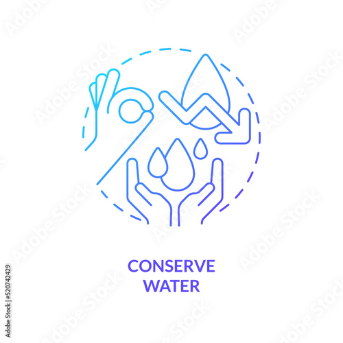 Conserve water blue gradient concept icon. Reduce consumption of water. Energy efficiency at home abstract idea thin line illustration. Isolated outline drawing. Myriad Pro-Bold font used