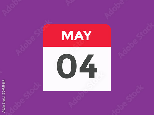 may 4 calendar reminder. 4th may daily calendar icon template. Vector illustration 
