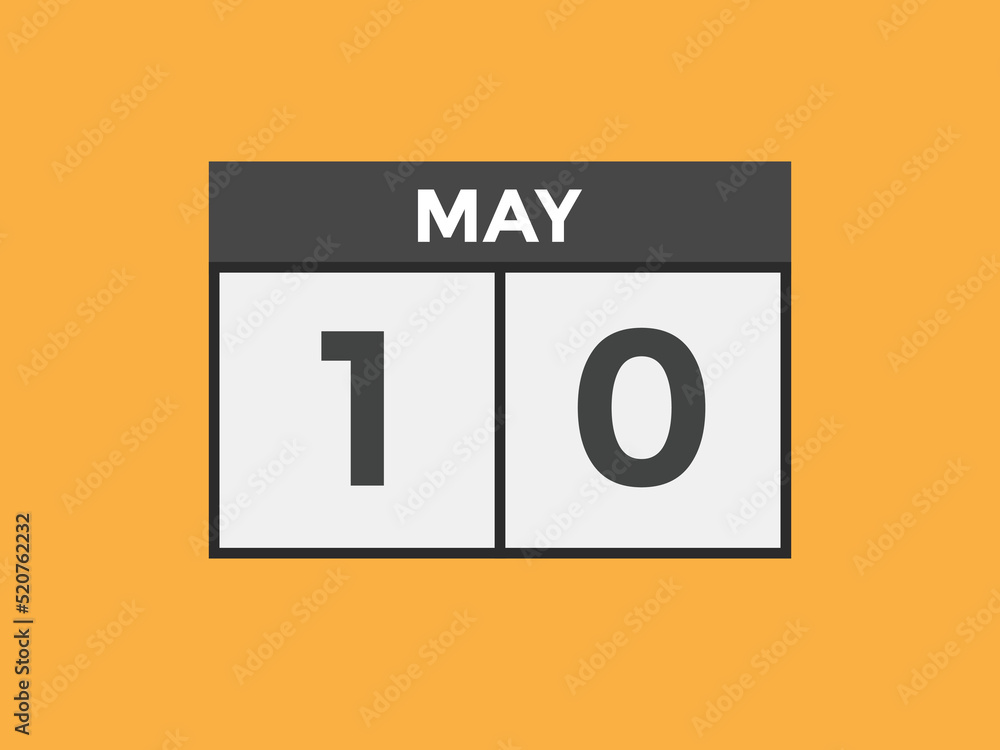 may 10 Calendar icon Design. Calendar Date 10th may. Calendar template
may 10 Calendar icon Design. Calendar Date 10th may. Calendar template