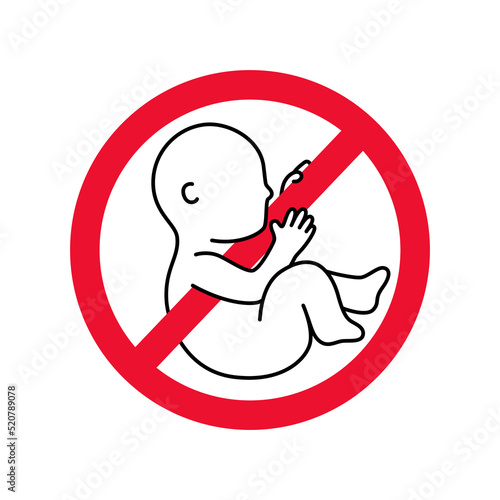 Red prohibition sign with fetal baby outline style, abortion icon concept vector illustration