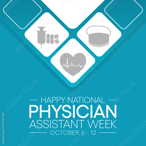 National Physician assistant week is observed every year from October 6 to 12, The role of the PA is to practice medicine under the direction and supervision of a licensed physician. Vector art