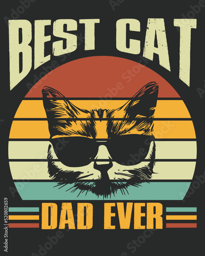 Vintage best cat dad ever vector illustration. Background of the day