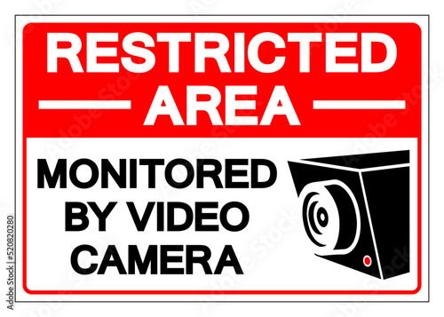 Restricted Area Monitoring By Video Camera Symbol Sign, Vector Illustration, Isolate On White Background Label .EPS10