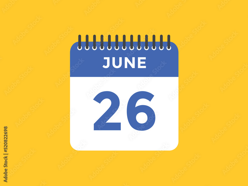 june 26 calendar reminder. 26th june daily calendar icon template. Vector illustration
june 26 calendar reminder. 26th june daily calendar icon template. Vector illustration