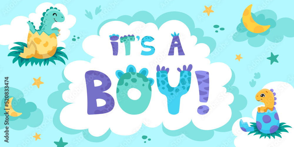 Baby shower horizontal banner with little cute dinosaurs, clouds, moon and stars on blue background with a sign It's a boy. Vector cartoon illustration for children Baby shower horizontal banner with little cute dinosaurs, clouds, moon and stars on blue background with a sign It's a boy. Vector cartoon illustration for children