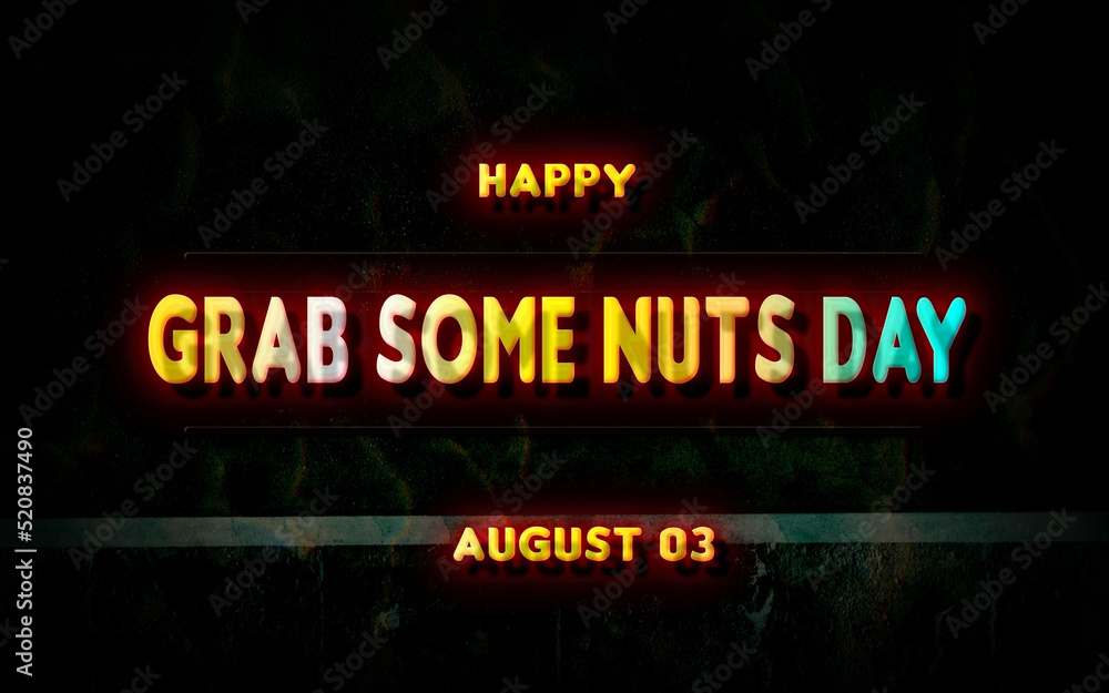 Happy Grab Some Nuts Day, holidays month of august , Empty space for text, vector design