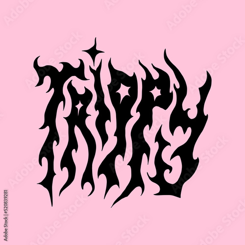 Acid flame freaky font. Underground trippy psychedelics trendy cool typographic art print. Perfect for t-shirt, hoodie and more things. Hand drawn distressed style lettering text.