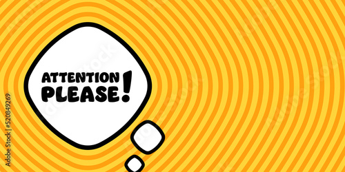 Speech bubble with Attention please text. Boom retro comic style. Pop art style. Vector line icon for Business and Advertising