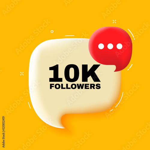 10K Followers. Speech bubble with 10K Followers text. 3d illustration. Pop art style. Vector line icon for Business and Advertising