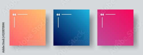 Quote Frames Blank Template Set. Modern Empty Quote Templates with Copy Space for Text. Quotation Mark Border Text Box on Modern Halftone Gradient Backgrounds	
