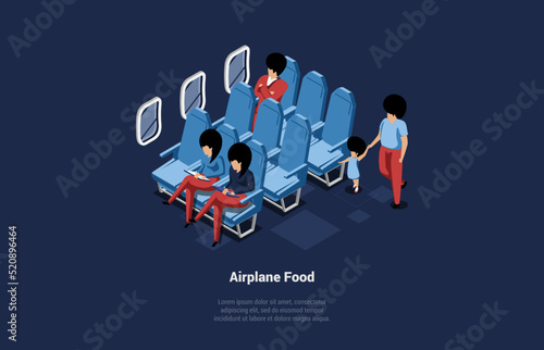 Passengers International Flights, inflight Feed, Food In Airplane Concept. Characters Sitting In The Plane And Flying On Vacations. Airplane Board Interior. Cartoon 3d Isometric Vector Illustration
