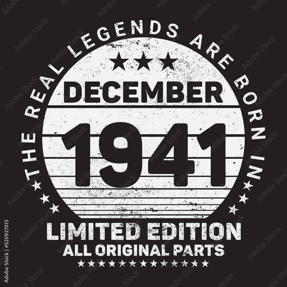 The Real Legends Are Born In December 1941, Birthday gifts for women or men, Vintage birthday shirts for wives or husbands, anniversary T-shirts for sisters or brother
