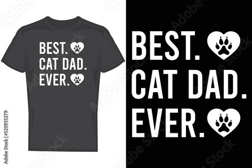 Best cat dad ever for shirts