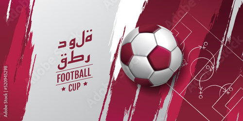football cup , soccer banner, Sport poster, Qatar flag ,background