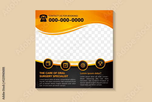 the care of oral surgery specialist square banner design template. Modern banner with orange wave frame and place for the photo. Suitable for social media post, banners, signs, flyers, and websites.