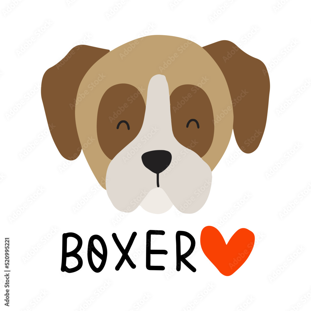 Cute cartoon dog. Boxer puppy hand drawn dog face with hand lettering dog lover quote. Cartoon dog. Printable stickers design element. Vector illustration on white background Cute cartoon dog. Boxer puppy hand drawn dog face with hand lettering dog lover quote. Cartoon dog. Printable stickers design element. Vector illustration on white background