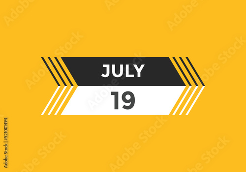 july 19 calendar reminder. 19th july daily calendar icon template. Vector illustration 
