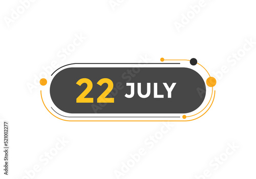 july 22 calendar reminder. 22th july daily calendar icon template. Vector illustration 
