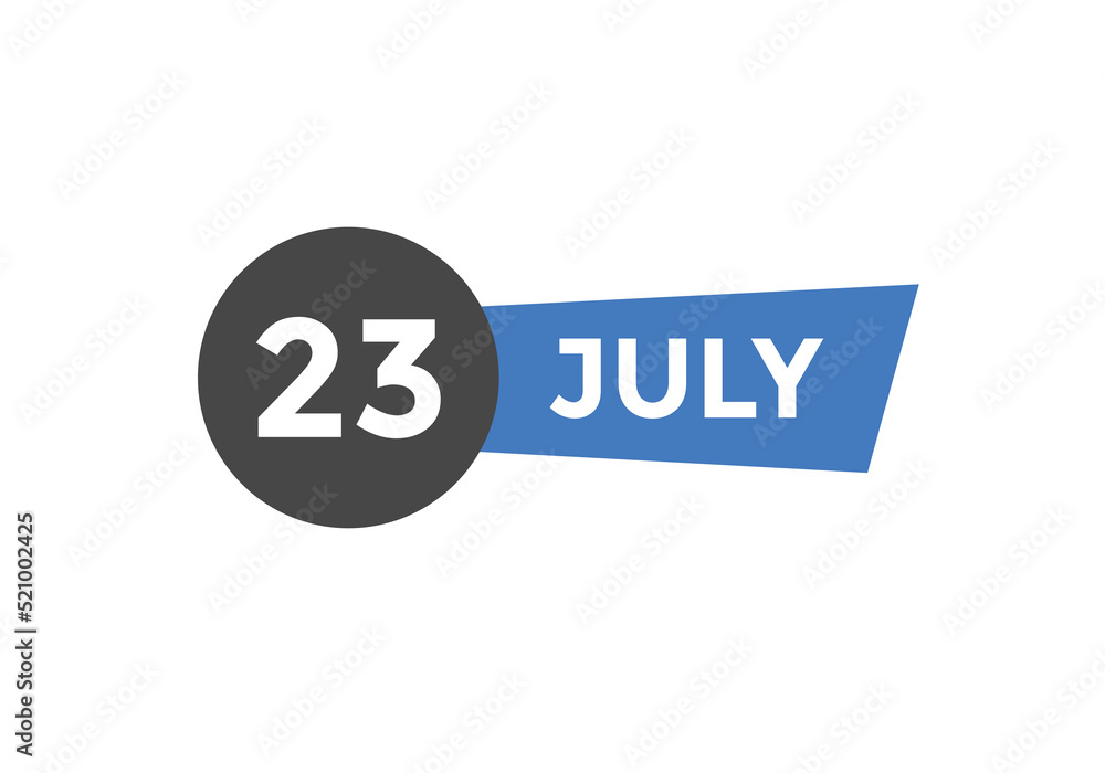 july 23 Calendar icon Design. Calendar Date 23th july. Calendar template
july 23 Calendar icon Design. Calendar Date 23th july. Calendar template