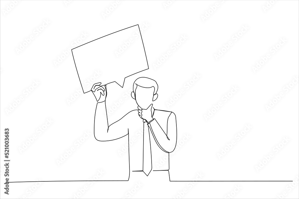 Illustration of pensive business man in white shirt standing and holding blank paper speech bubble above his head. One line art style Illustration of pensive business man in white shirt standing and holding blank paper speech bubble above his head. One line art style