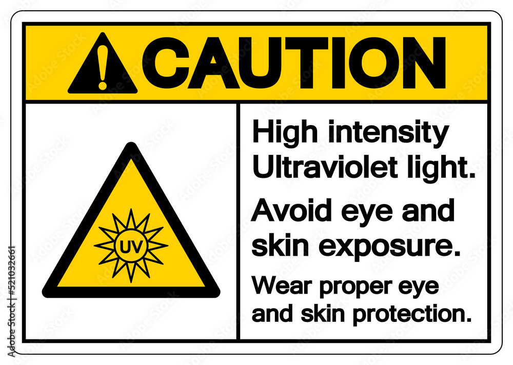 Caution High intensity Ultraviolet light Symbol ,Vector Illustration, Isolate On White Background Label. EPS10 Caution High intensity Ultraviolet light Symbol ,Vector Illustration, Isolate On White Background Label. EPS10