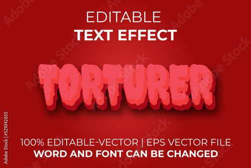 torturer text effect, easy to edit