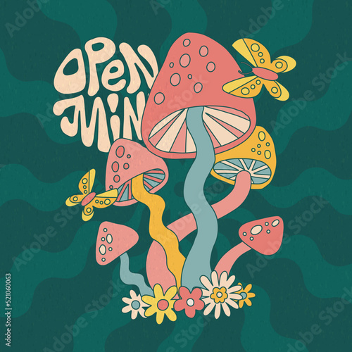 Retro banner with Slogan Print Open mind with Hippie Style Mushrooms, flowers and Butterfly Background, 70's Groovy Themed Hand Drawn Abstract Graphic Tee Vector Illustration.