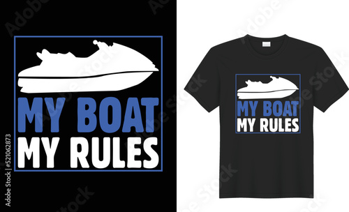 boating t shirt design 100% vector best Vector graphic for t shirt and other uses. print ready any productsship trendy stylish fashion t shirt vector design classic vintage templat

