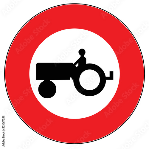 Vector illustration of a "No tractors" road sign. Red and white graphics of a traffic sign.
