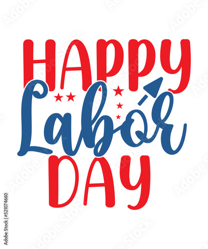 Happy Labor Day Shirt, Laborer Shirt, Labor Shirt, Laboring, Laboring Gift, Labor Day Gift,Labor Day Shirt, Gift For Labor Day, American Shirt, Patriotic Shirt, Gift For American, Laborer Shirt, Patri