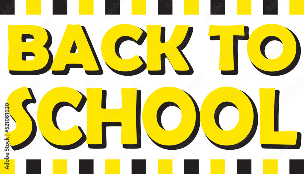 Back to School Yellow and Black Banner Back to School Yellow and Black Banner