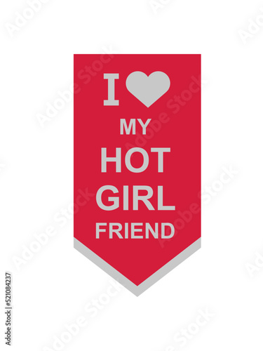 I love my girlfriend 