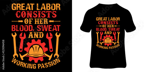 Labor day t-shirt design lettering and typography vector. Labor day t-shirt design quote and print template.