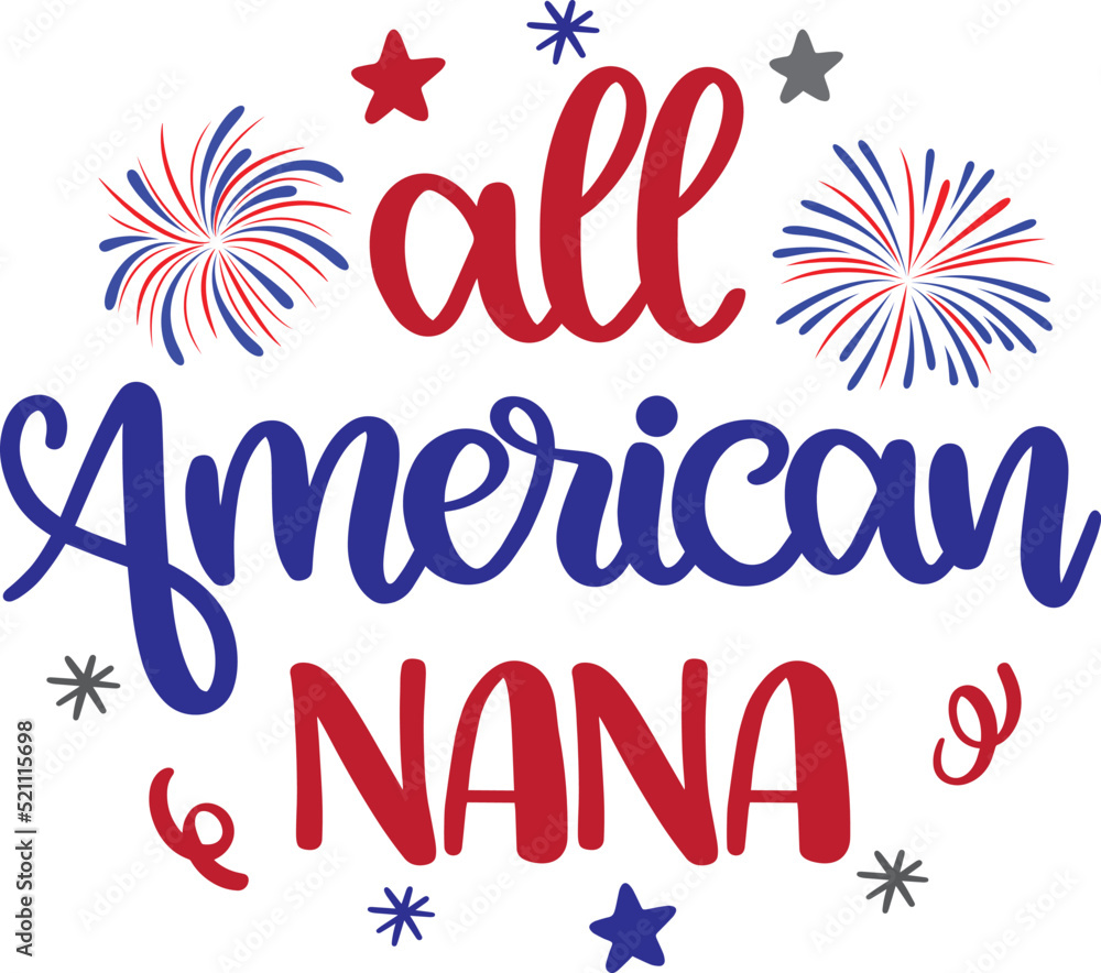 Obraz premium All American Nana 2 Vector, 4th July Vector, America Vector
