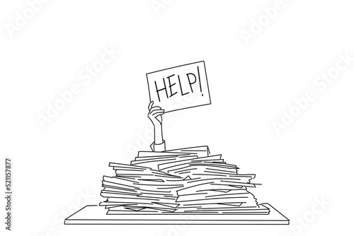 Drawing of Person under a pile of papers with a hand holding a sign of help. Outline drawing style art