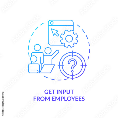 Get input from employees blue gradient concept icon. Choosing right CMS abstract idea thin line illustration. Business website. Employee engagement. Isolated outline drawing. Myriad Pro-Bold font used