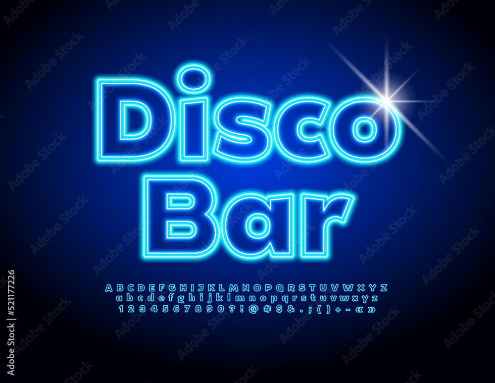 Vector blue sign Disco Bar. Bright Light Font. Neon Alphabet Letters and Numbers set