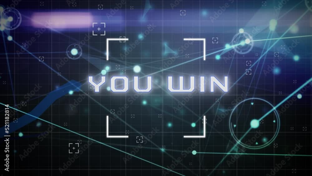 Animation of you win text over scope and networks of connections Animation of you win text over scope and networks of connections