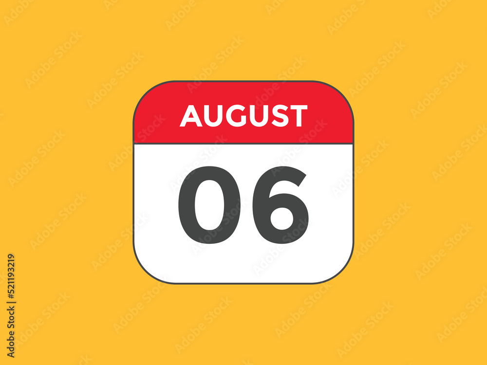 august 6 calendar reminder. 6th august daily calendar icon template. Vector illustration
august 6 calendar reminder. 6th august daily calendar icon template. Vector illustration