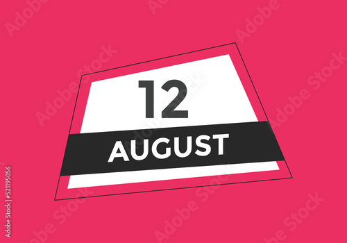 august 12 Calendar icon Design. Calendar Date 12th august. Calendar template 