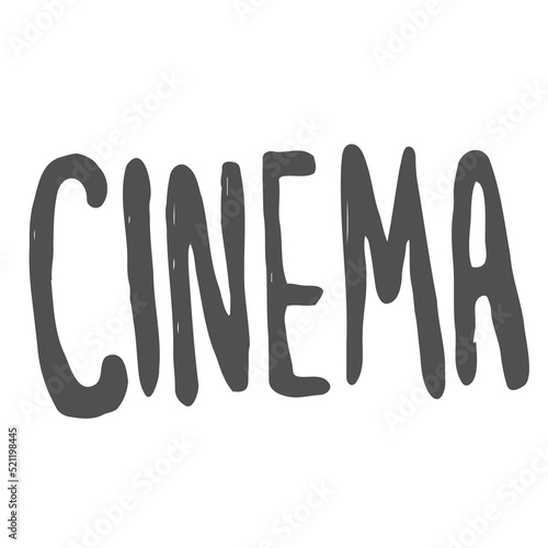 Vector illustration of Cinema lettering for banner, leaflet, poster, logo, advertisement, price list, web design. Handwritten text for template, signage, billboard, print, flyer