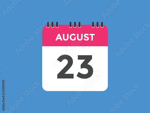 august 23 calendar reminder. 23th august daily calendar icon template. Vector illustration 
 photo