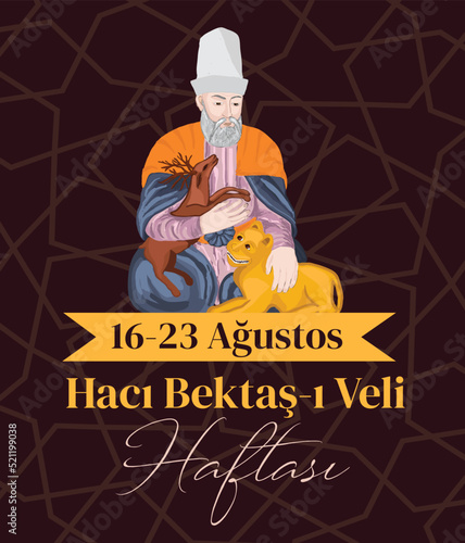 Haci Bektas-i Veli week
16-23 August. turkish: haci bektasi veli haftasi 16-23 agustos photo