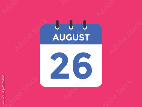 august 26 calendar reminder. 26th august daily calendar icon template. Vector illustration 
