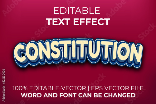 Constituion text effect, easy to edit
