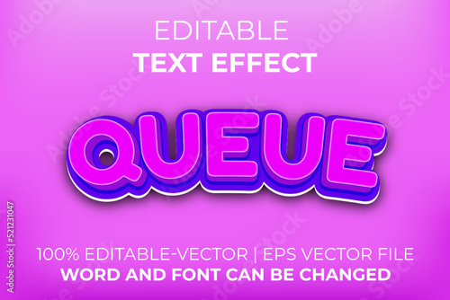 Queue text effect, easy to edit
