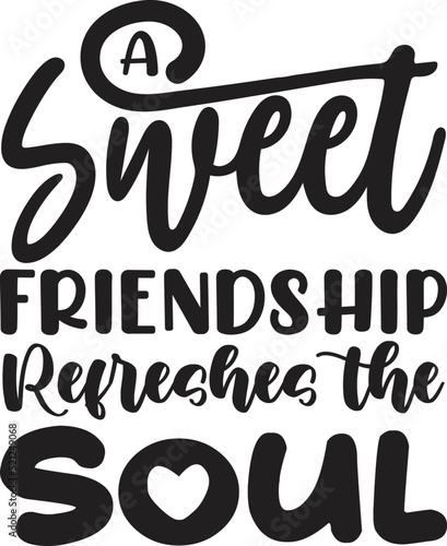 A Sweet Friendship Refreshes the Soul